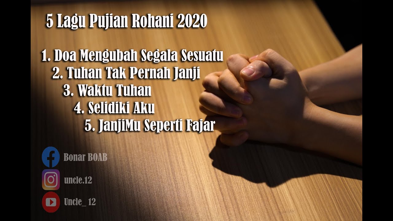 5 Lagu Pujian Rohani 2020 Lagu Penyemangat Pagi Pujian Rohani 2020