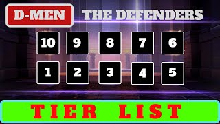 D Men The Defenders Tier List, Top 10 Heroes in the Game ! My Opinion screenshot 4