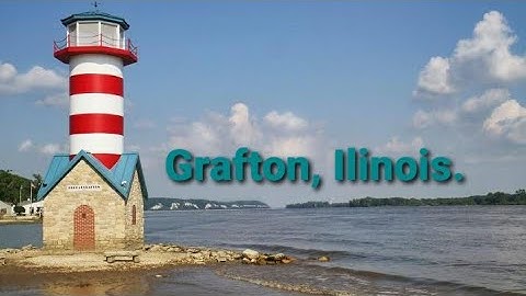 Sightseeing in Grafton, Illinois.