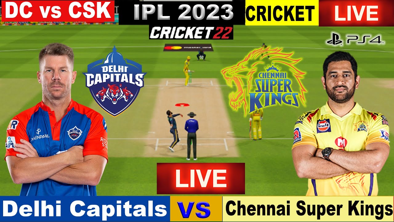 🔴DC vs CSK Live Cricket Match Today IPL LIVE MATCH TODAY IPL LIVE Live Cricket 22 675