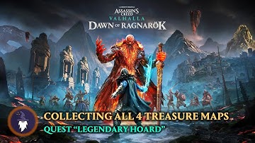 AC VALHALLA: DAWN OF RAGNAROK: FINDING ALL 4 TREASURE HOARDS - Quest "LEGENDARY HOARD"