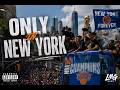 ONLY IN NEW YORK 🗽 | NYC Anthem | Knicks Championship Parade 2026 | LMG Music