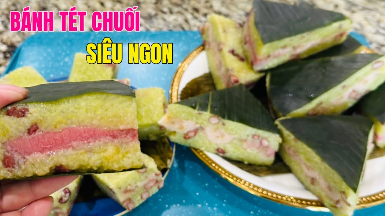 Bánh Tét Chuối Không Cần Gói KO Cần Ngâm Nếp Nhanh Lẹ NẤU Theo Cách Này mềm Dẻo Thơm Ngon 