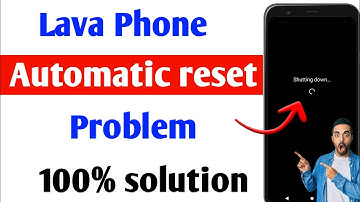 ⚠️lava mobile automatic reset problem | lava phone automatic reset problem | lava z3 automatic reset