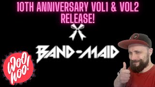 BAND-MAID Announce new 10th Anniversary Vol 1 and Vol 2 Release!