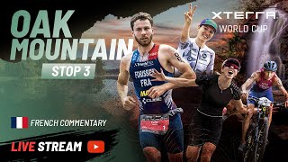 (🇫🇷) 2024 XTERRA World Cup #3 - Oak Mountain Short Track | French Livestream