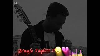 Download Lagu Bewafa Taqdeer song.!! 😔💔 MP3