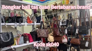 BONGKAR DAN SPIL BALL TAS KODE SK040 SUPER CUAN