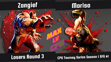 Zangief Vs Marisa | Losers Round 3 | CPU TS S1 | Street Fighter 6#1 CPU vs CPU