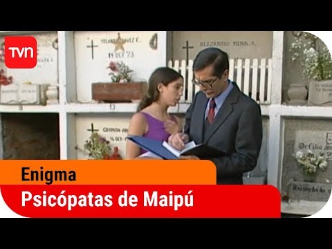 Psicópatas de Maipú | Enigma - T2E1