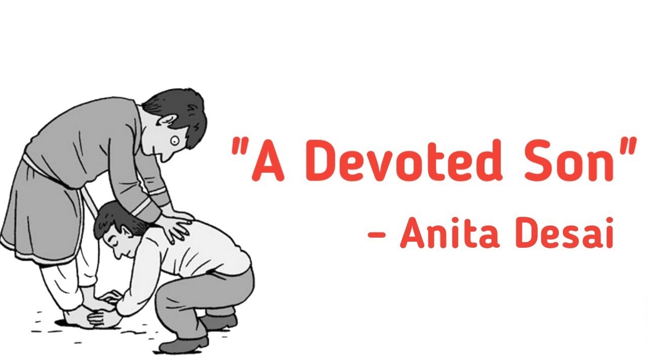 A Devoted Son By Anita Desai In Hindi Short Story YouTube A Devoted Son By Anita Desai In Hindi Short Story YouTube