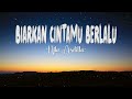 Nike Ardilla ~ Biarkan Cintamu Berlalu (Lirik) Lagu Lawas