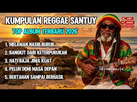 🌴 KUMPULAN LAGU REGGAE MOTIVASI TERBARU 2026 🌴🔴 MELAWAN NASIB BURUK   #reggae #reggaemusic