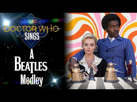 Doctor Who Sings - A Beatles Medley