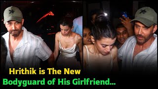 Hrithik is The New Bodyguard of His Girlfriend