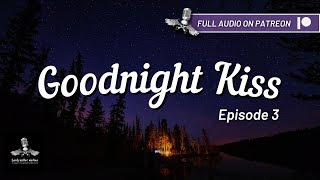 Friends To Lovers ASMR | 🏕️ Your First Time...Camping With Me | Goodnight Kiss E3