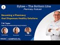 Becoming a Pharmacy that Dispenses Healthy Solutions