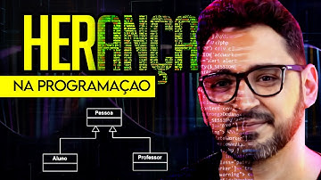 O QUE É HERANÇA - Programação