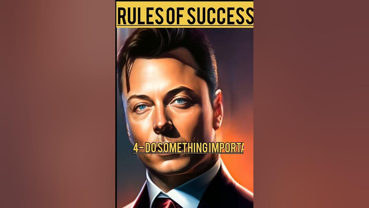 elon-musk-rules-of-success-elonmusk-success-tips-shorts-youtube