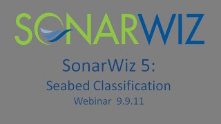 SonarWiz 5: Seabed Classification Webinar 9.9.11