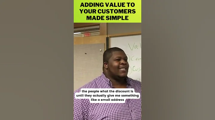 ADDING VALUE TO YOUR CUSTOMERS Made Simple