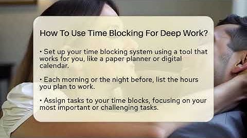 How To Use Time Blocking For Deep Work? - The Personal Growth Path