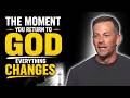 The Moment You Return to God, Everything Changes | Pastor Josh Howerton
