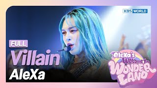 Villain - AleXa [Welcome to Wonderland : 8.5] | KBS WORLD TV Resimi