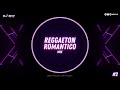 REGGAETON ROMANTICO MIX #2 | 2022 | DJ SKY