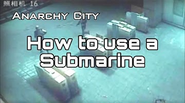 [Anarchy City FiveM] How to use a Submarine !
