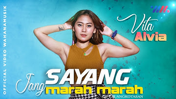 DJ REMIX | Sayang Jang Marah Marah - Vita Alvia (Official Music video)