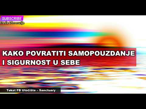 Video: Kako Povratiti Vjeru U Sebe