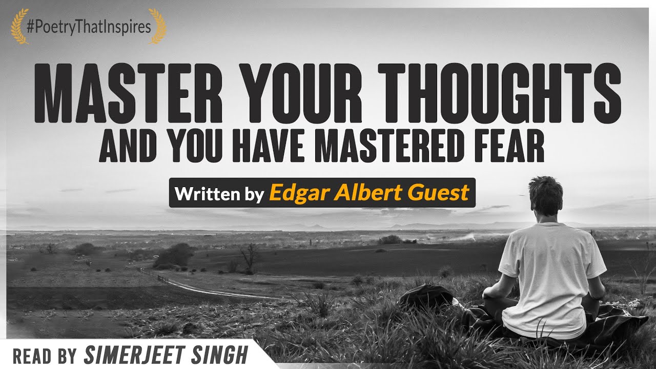 Think Happy Thoughts by Edgar Albert Guest | Powerful Life Poetry ...