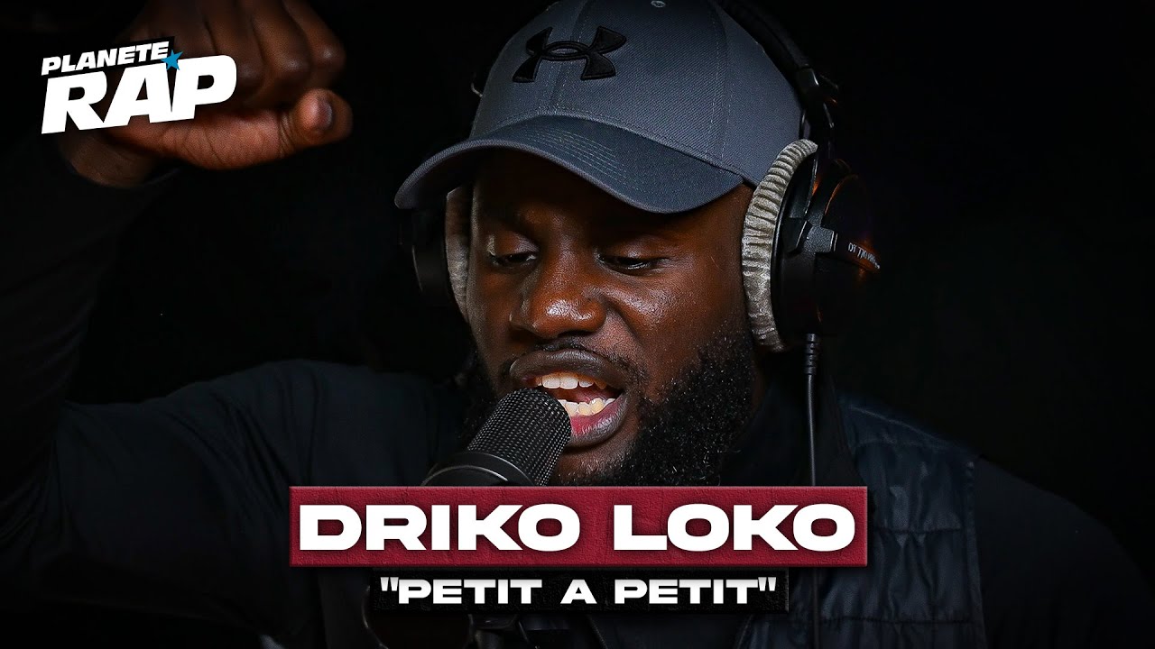 [EXCLU] Driko Loko - Petit à petit #PlanèteRap - YouTube