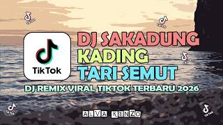 DJ EE SAKADUNG KADING | TARI SEMUR REMIX VIRAL TIKTOK