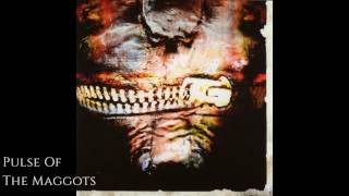 Slipknot-Pulse Of The Maggots