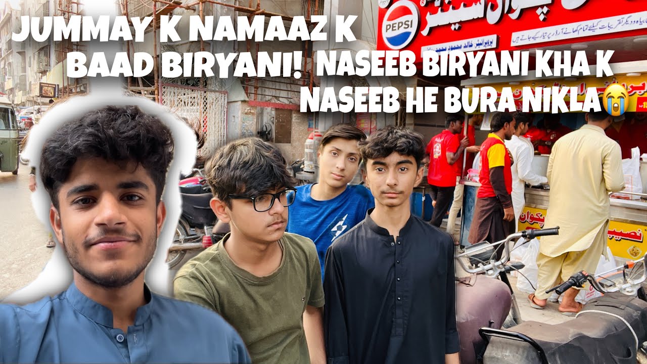 Jummay ki namaz k baad biryani 🤤 lkn Naseeb biryani kha k naseeb bura nikla 😭 | #share #vlog  #like 