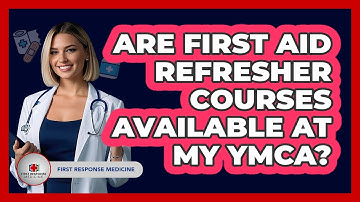 Are First Aid Refresher Courses Available At My YMCA?