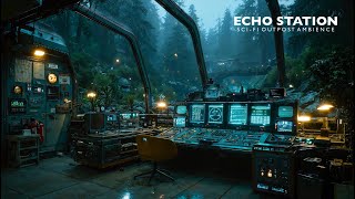 Echo Station | Deep Sci-Fi Ambience for Focus & Calm