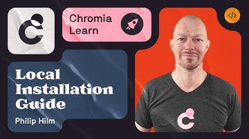 Setting Up a Local Development Environment  |  Chromia Learn