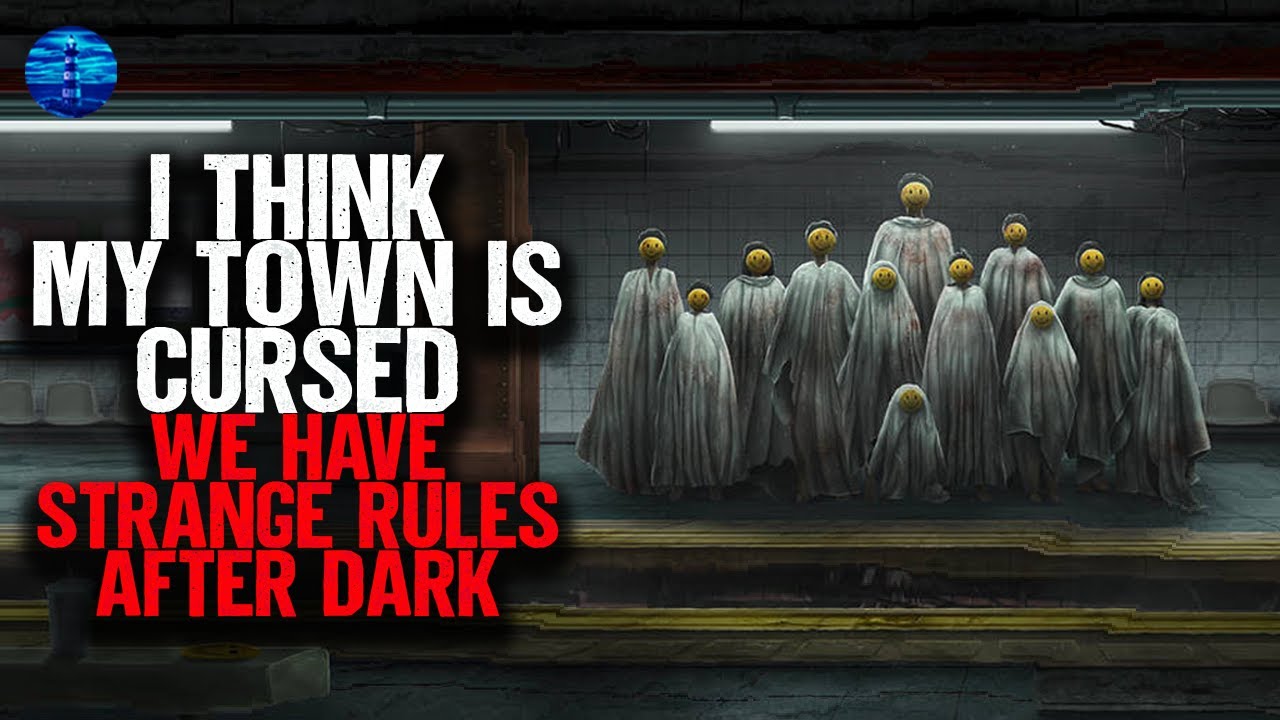 I think my town is cursed. We have STRANGE RULES after dark. - YouTube