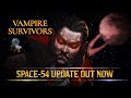 Vampire survivors  v19 space54  free update out now on nintendo switch steam xbox  mobile