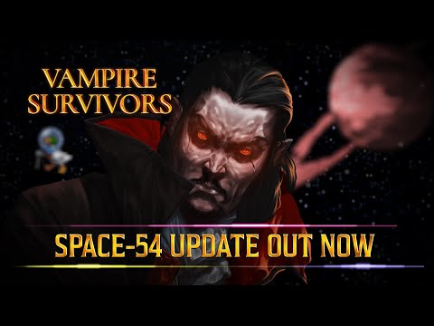 Vampire Survivors - v1.9 Space-54 - Free Update Out Now on Nintendo Switch, Steam, Xbox & Mobile