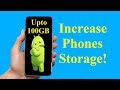 How to Increase Android Internal Storage!