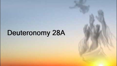 Deuteronomy 28A (with text - press on more info. of video on the side)