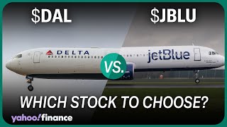 Airline stock plays: Why Delta still flying above Jetblue