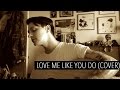 Jarrod Gorbel - Love Me Like You Do [Ellie Goulding Live Cover]
