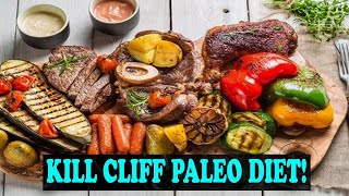 Kill Cliff Paleo Diet The Dos And Donts What To Expect screenshot 5