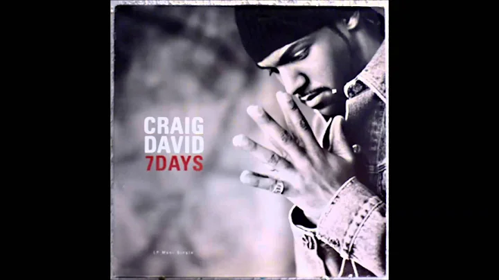 Craig David  - 7 Days (HQ)