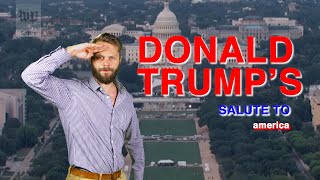 Donald Trump's Salute to America | Department of Satire